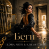 Cover LORA NOIR & K.NEWFIELD - БЕГИ LORA NOIR & K.NEWFIELD - БЕГИ