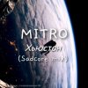 MITRO - Хьюстон (Sadcore mix)