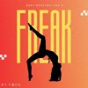 Cover Dj F@de - Baby Dancing Like A Freak (Original Mix) Dj F@de - Baby Dancing Like A Freak (Original Mix)