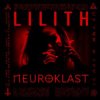 Neuroklast - LILITH