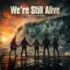 Portada DJ Katya Kadykov - We’re Still Alive DJ Katya Kadykov - We’re Still Alive