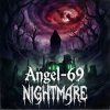 Angel-69 - Nightmare (Atmospheric Intro)