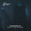 Cover Soundsperale - Back To The Shadow (Original Mix) Soundsperale - Back To The Shadow (Original Mix)