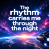SOUL - The rhythm carries me through the night