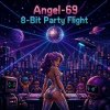 Angel-69 - 8‑Bit Party Flight