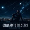Обложка DJ Katya Kadykov - Onward to the Stars DJ Katya Kadykov - Onward to the Stars
