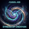 Angel-69 - Stream Of Creation
