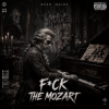 Dead Inside - F*ck the Mozart