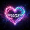 Vasilii CECEGOV & Atom - Love Can Stay Strong