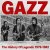 Pochette GAZZ - Let's Get Out. Rehearsal scratch demo 1981