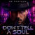 Cover DJ FORTUNA - DON'T TELL A SOUL