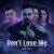 Обкладинка П А - Don't Lose Me