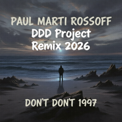 Обложка P.M.Rossoff & DDD Project - Don't Don't 1997. Remix 2026