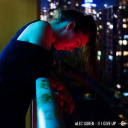 Cover Alec Soren - If I Give Up
