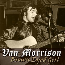 Обложка Van Morrison - Brown Eyed Girl