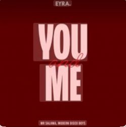 封面 Mr Salama & Modern Disco Boys - You and Me (Original Mix) 2026​