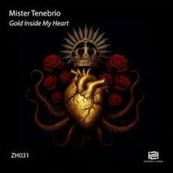 Portada Mister Tenebrio - Gold Inside My Heart (Original Mix)