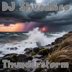 Обложка DJ Shved&co - Thunderstorm