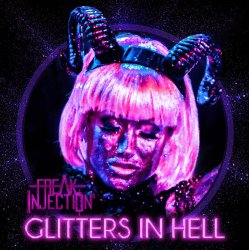 Обложка Freak Injection - Glitters in Hell