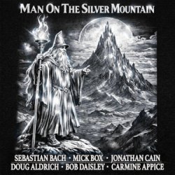 Обложка Sebastian Bach, Doug Aldrich, Bob Daisley - Man on the Silver Mountain