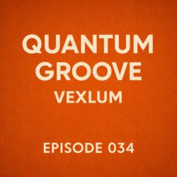 Quantum Groove 034