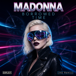 封面 MADONNA - BORROWED TIME (AG Remix)