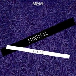 Обложка DIEEZ - Minimal