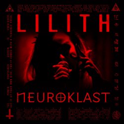 Обложка Neuroklast - LILITH
