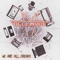 Обложка Hell Mode - We Are All Freaks