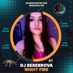 Cover Dj Serebrova - Night Fire Podcast #7