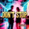 El.Gold - Dont stop
