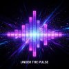 Portada Vasilii CECEGOV & Atom - Under the Pulse Vasilii CECEGOV & Atom - Under the Pulse