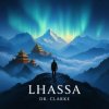 Dr. Clarke - Lhassa (Original Mix)