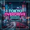 DJ Dean & Airwaze - Tokyo Overdrive 2026 (New Reboot Mix)