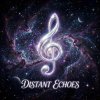 Обложка Vasilii CECEGOV & Atom - Distant Echoes Vasilii CECEGOV & Atom - Distant Echoes