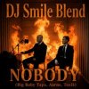 Aarne, Toxi$, Big Baby Tape x Kolya Funk - NOBODY (DJ SMILE MLS Blend)