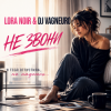 LORA NOIR / DJ VAGNEIRO - НЕ ЗВОНИ / DON’T CALL