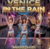 Cover MelodiZenith - Venice in the Rain MelodiZenith - Venice in the Rain