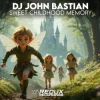 DJ John Bastian - Sweet Childhood Memory (Extended Mix)
