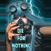Обложка Social Abyss - Die For Nothing Social Abyss - Die For Nothing