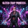 Обложка Vasilii CECEGOV & Atom - Glitch-Trap Princess Vasilii CECEGOV & Atom - Glitch-Trap Princess
