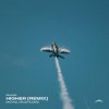 Michael Kruzh, DmiS - Higher (Remix)