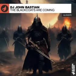 封面 DJ John Bastian - The Blackcoats Are Coming (Extended Mix)