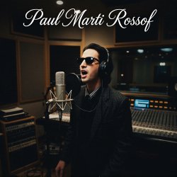 Обложка Paul Marti Rossoff - First Day of May 1996. Studio demo 1999. Jazz orchestra overdubb 2019