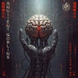 Обложка Anciient Goblins - Commit Your Mind