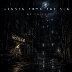 Cover Mr.Kuper - Hidden From The Sun
