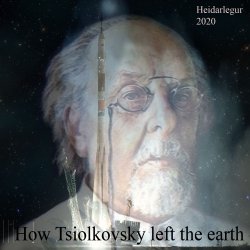 Cover How Tsiolkovsky left the earth