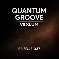 Обкладинка Vexlum - Quantum Groove 037