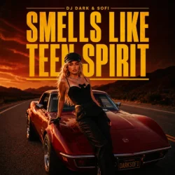 Portada DJ Dark & Sofi - Smells Like Teen Spirit