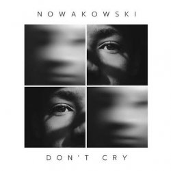 Pochette Nowakowski - Don't Cry